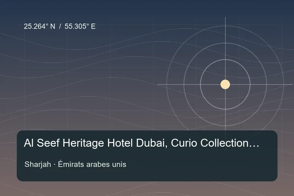 Riferimento geografico illustrato di Al Seef Heritage Hotel Dubai, Curio Collection by Hilton a Sharjah