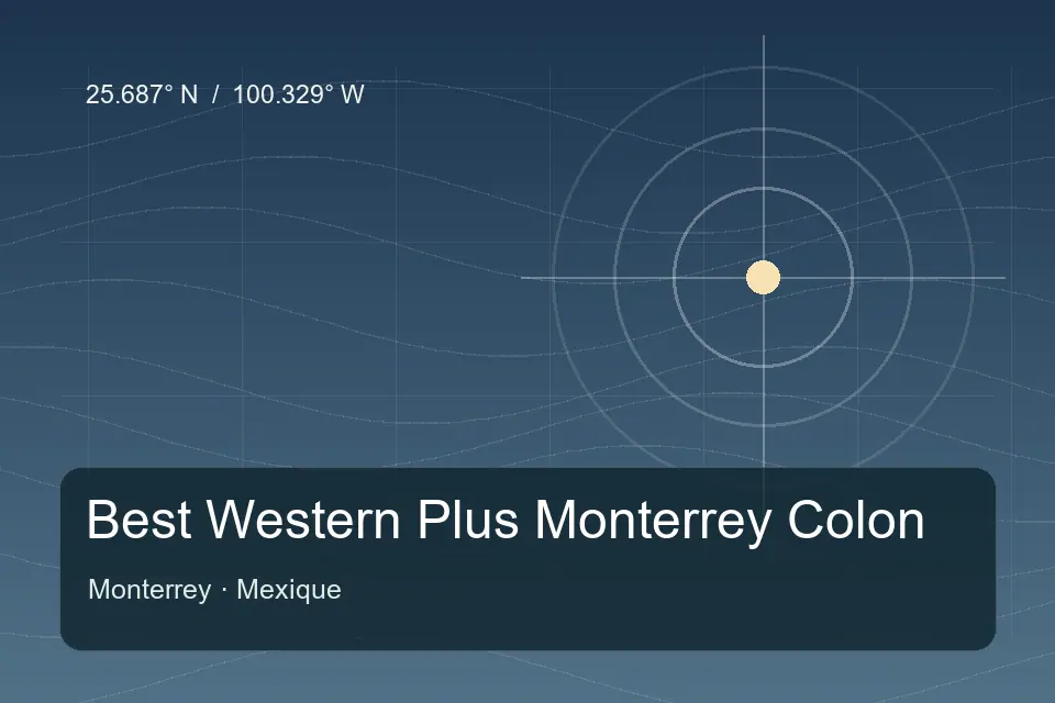 Illustrated geographic marker for Best Western Plus Monterrey Colon in Monterrey