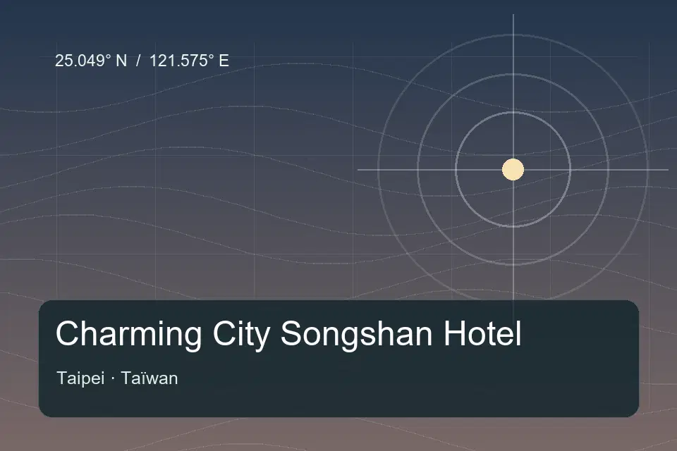 Riferimento geografico illustrato di Charming City Songshan Hotel a Taipei