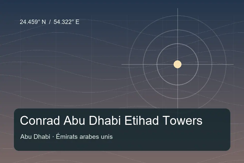 Riferimento geografico illustrato di Conrad Abu Dhabi Etihad Towers a Abu Dhabi